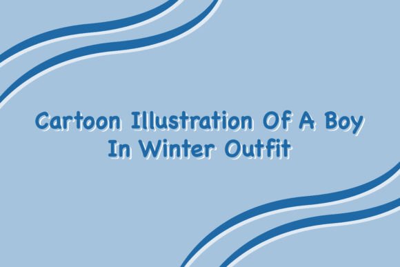 Cartoon Boy in Winter: Graphics & Illustration Review